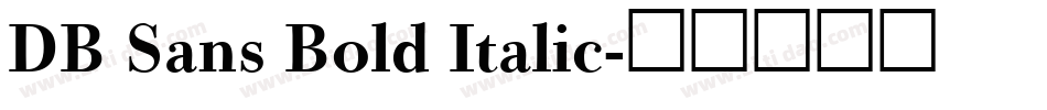 DB Sans Bold Italic字体转换